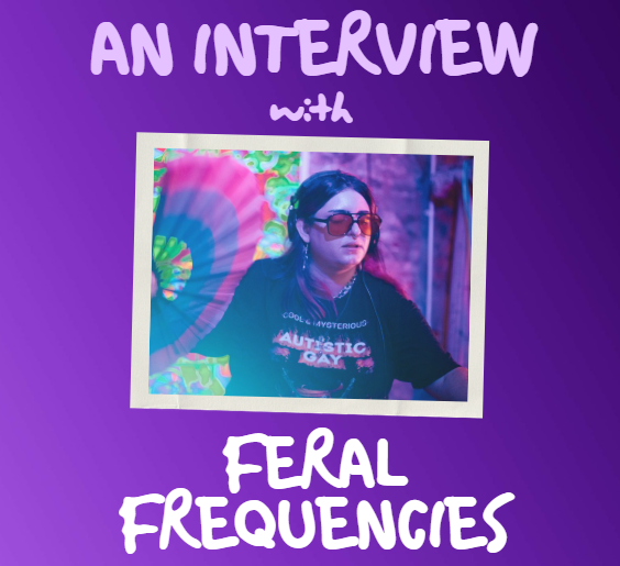 an Interview with Pinks from Feral Frequencies