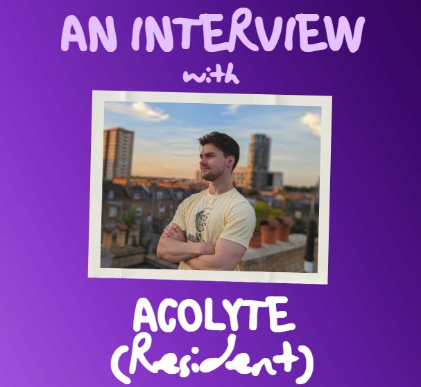 an Interview with Acolyte
