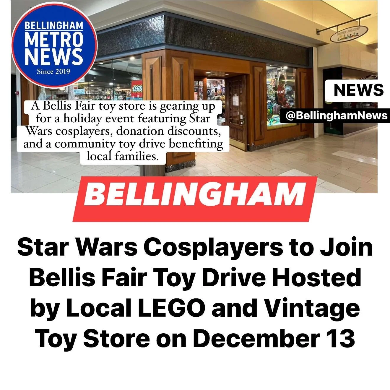 News headline about a Bellingham toy store hosting a holiday event with Star Wars cosplay, donation discounts, and a toy drive benefiting local families. The image shows the store's exterior at a mall with a sign for Bellingham Metro News.