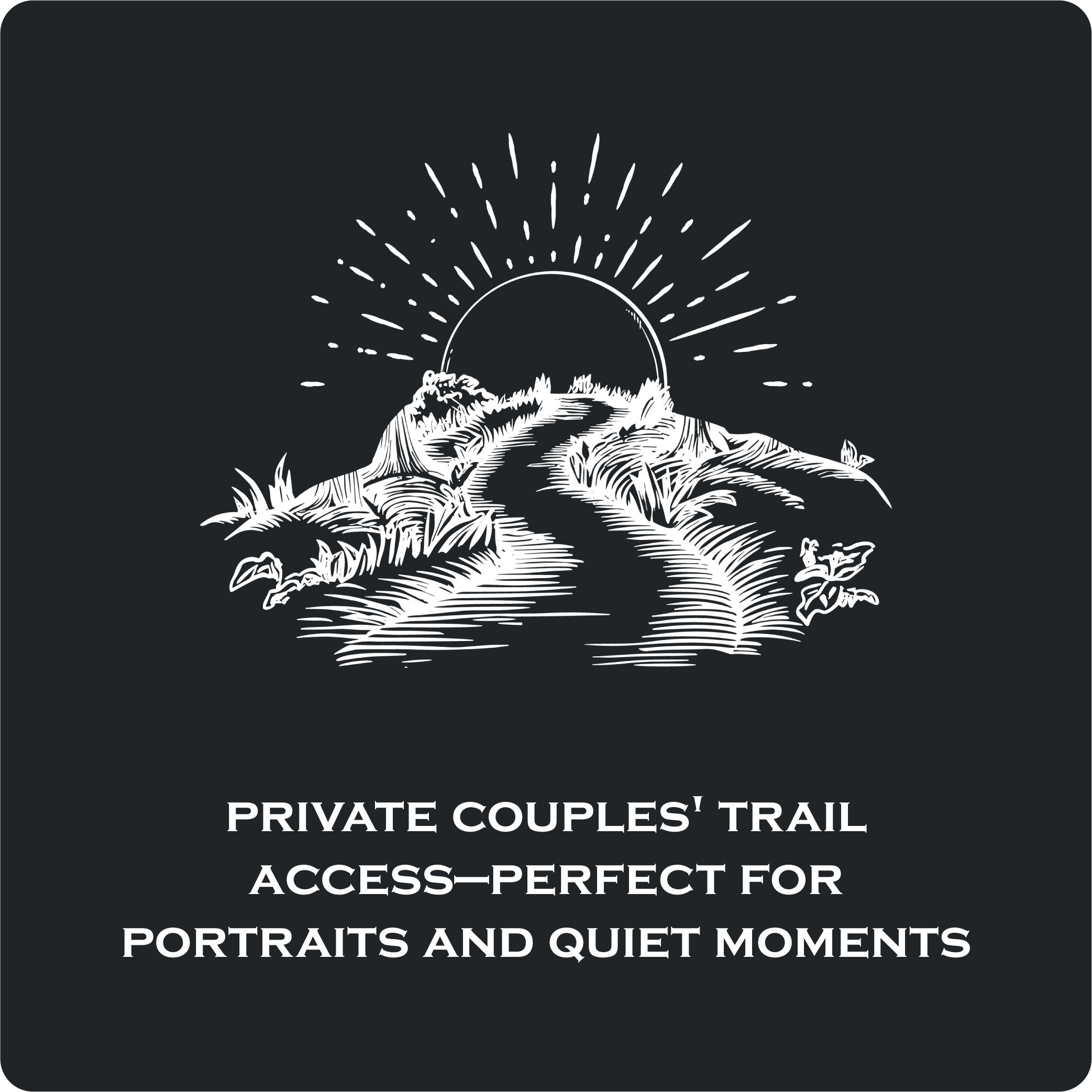 Rental Includes_Private Trails.png