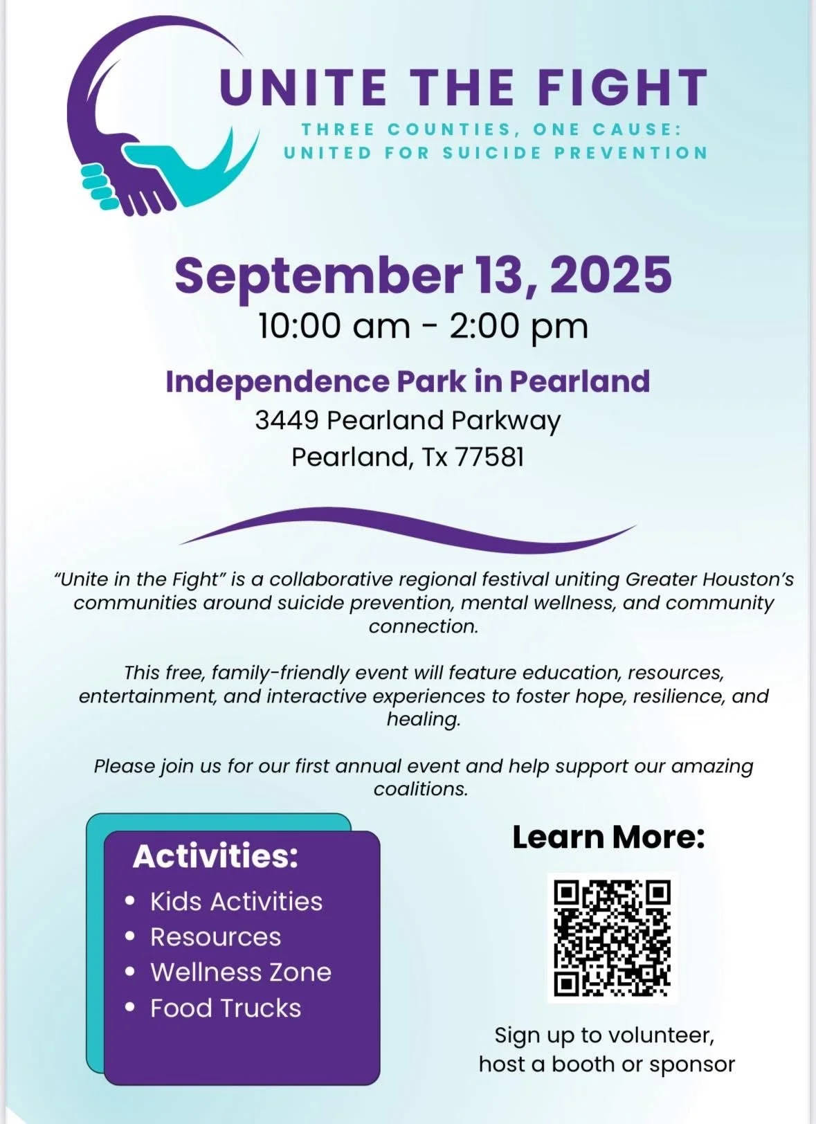 Flyer for the 'Unite the Fight' event on September 13, 2025, hosted at Independence Park in Pearland, Texas, from 10:00 am to 2:00 pm, promoting suicide prevention, mental wellness, and community connection with activities like kids activities, resources, wellness zone, and food trucks.