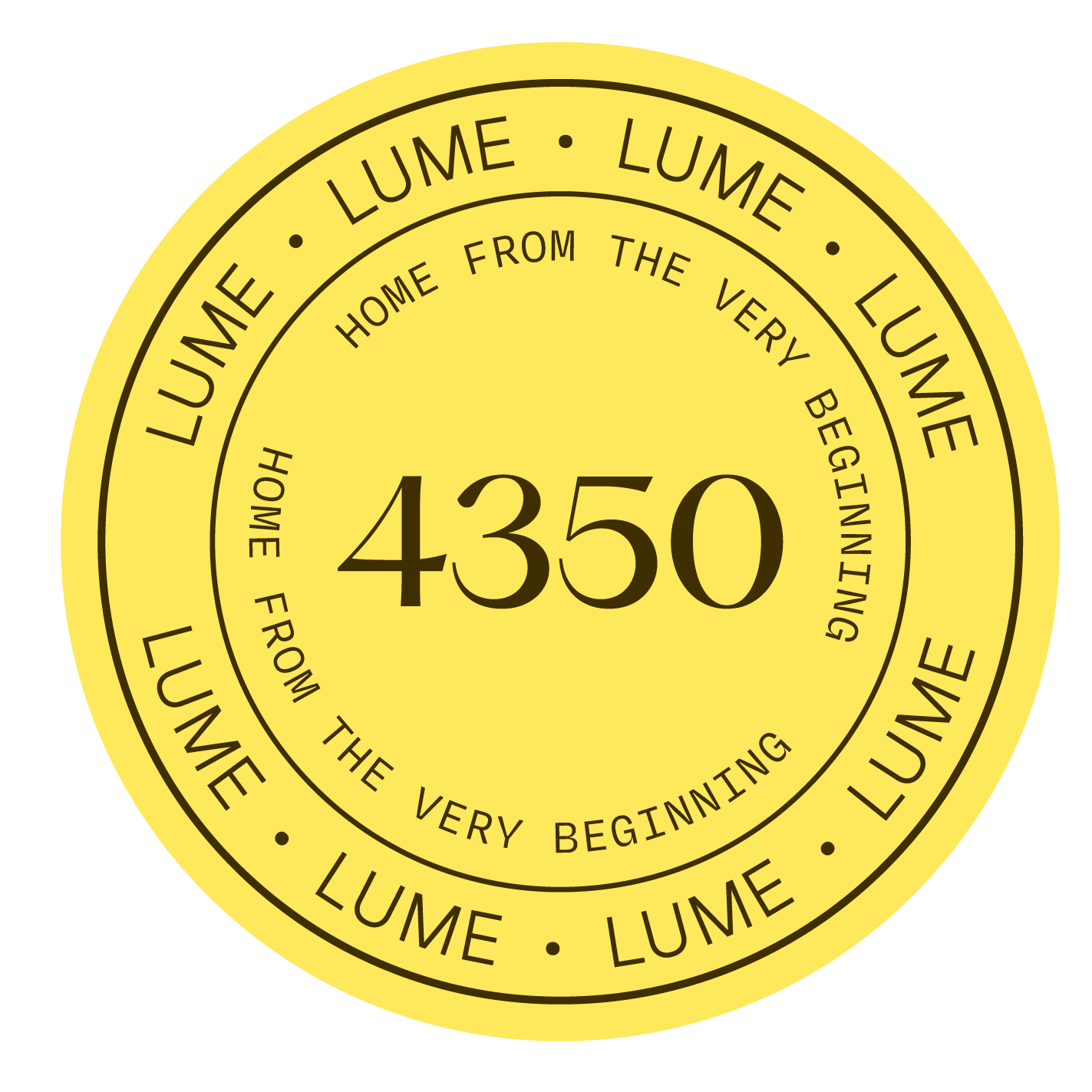 Gold medal or coin with the number 4350 and the phrases "LUME," "HOME FROM THE VERY BEGINNING," repeated around the edge.