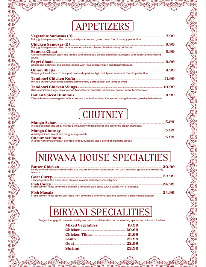 Menu with sections for Appetizers, Chutney, Nirvana House Specialties, and Biryani Specialties. Appetizers include vegetable samosas, chicken samosas, samosa chaat, papri chaat, onion bhajia, tandoori chicken kofta, tandoori chicken wings, and Indian spiced hummus. Chutney options are mango achar, mango chutney, and cucumber raita. Nirvana House Specialties features butter chicken, goat curry, fish curry, and fish masala. Biryani Specialties includes mixed vegetables, chicken, chicken tikkah, lamb, goat, and shrimp, with prices ranging from $18.99 to $22.99. The menu has a decorative border and all text is in red.