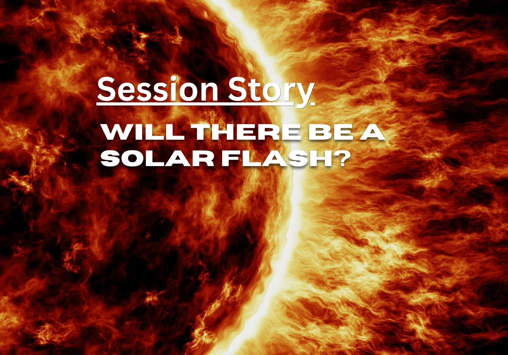 Session story - solar flash