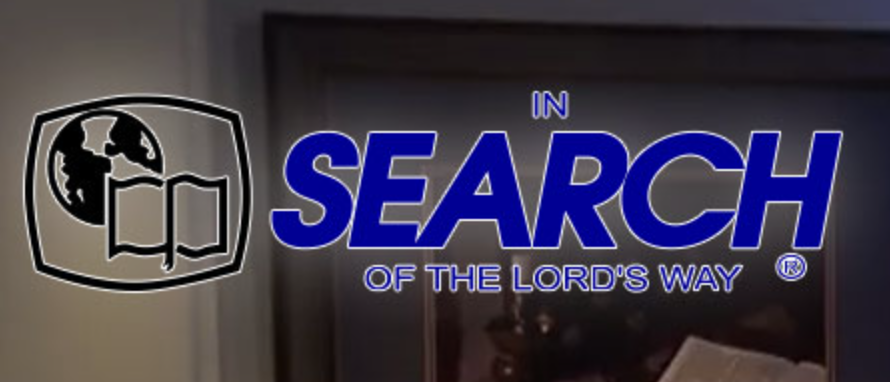 In Search of the Lord's Way