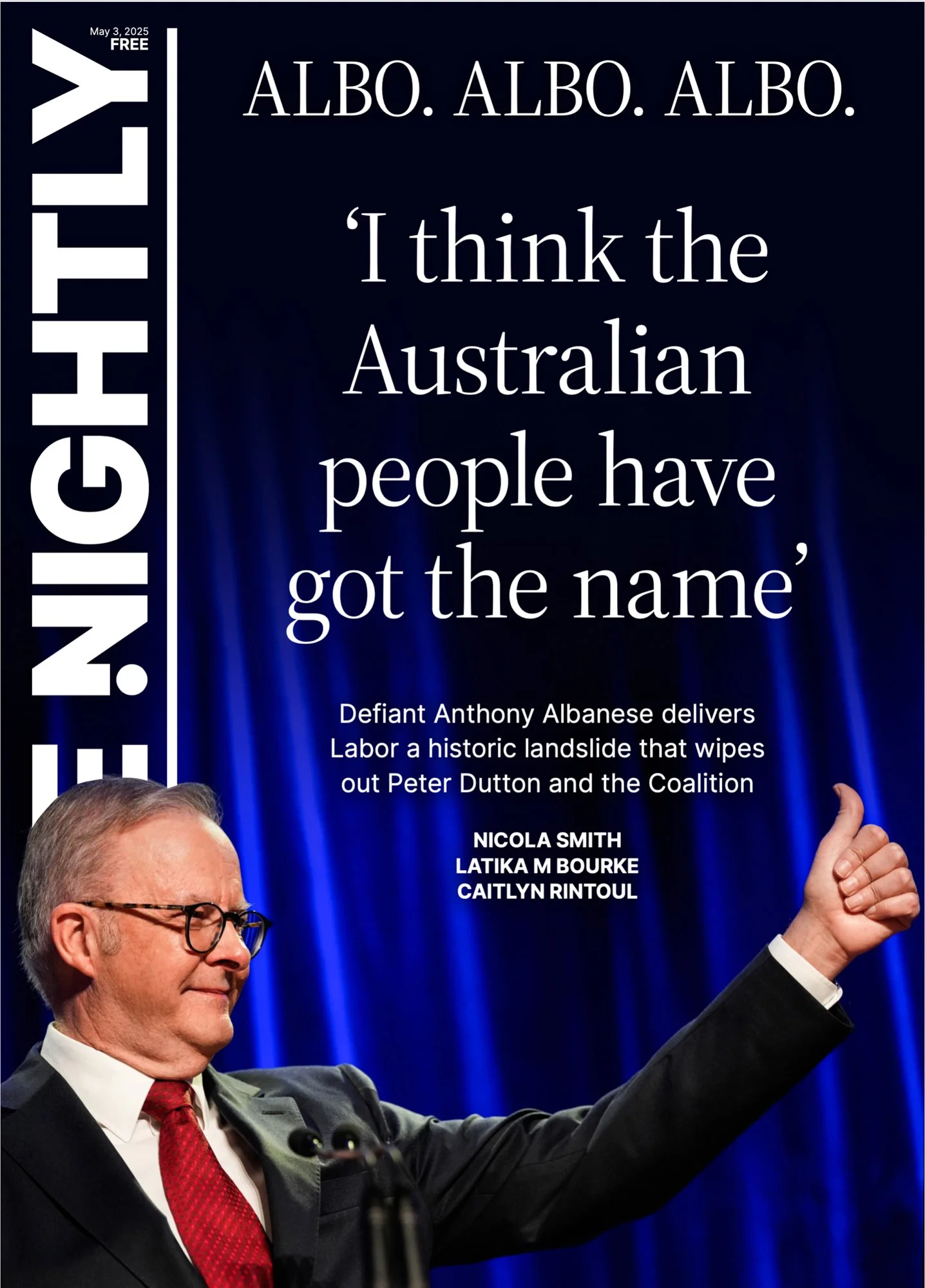 The Nightly clipping on Anthony Albanese’s 2025 federal election victory, featuring photography by Asanka Brendon Ratnayake.