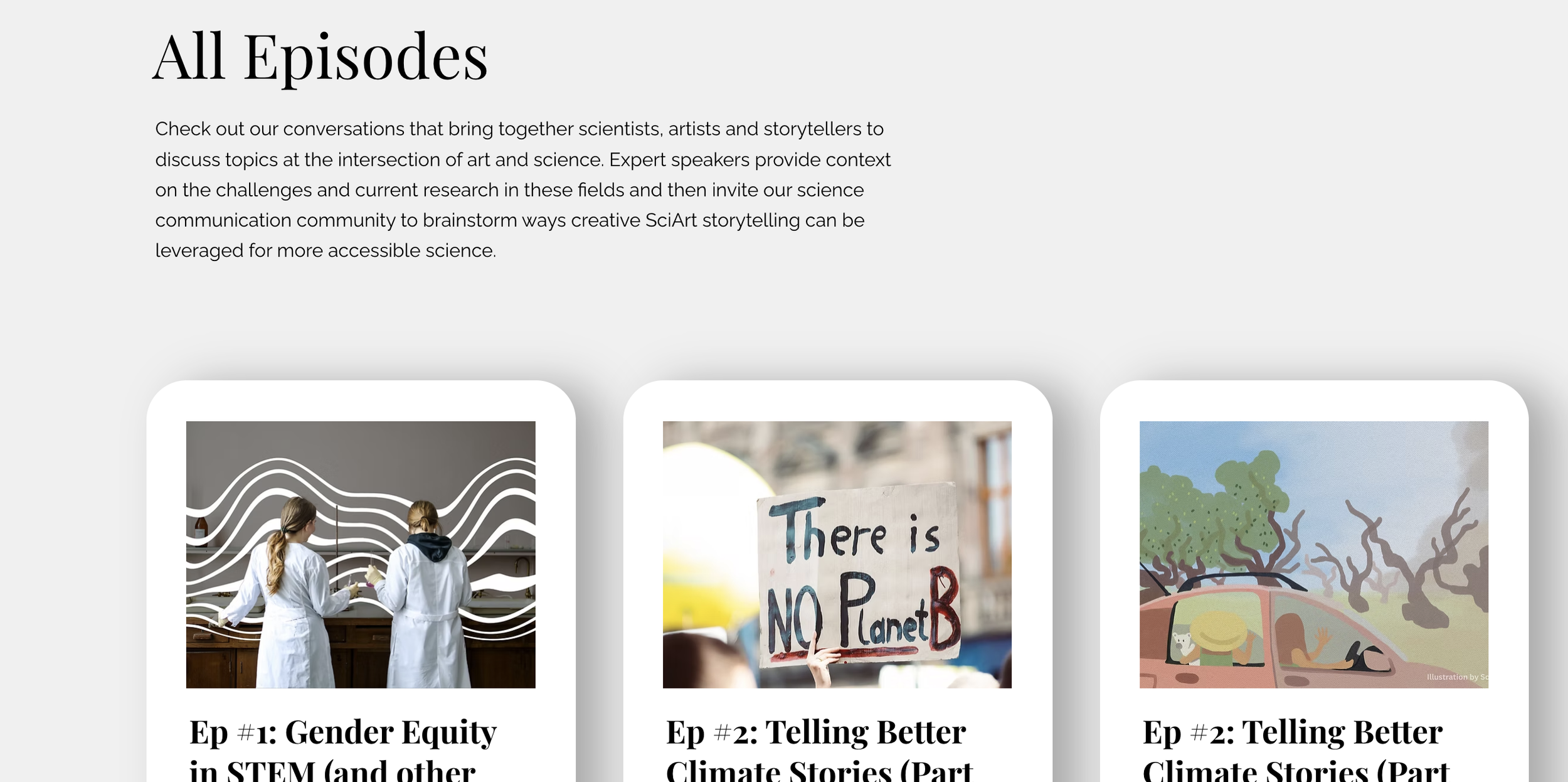 Screenshot of a webpage titled 'All Episodes' discussing conversations at the intersection of art and science, featuring three episode thumbnails related to gender equity, climate storytelling, and environmental activism.