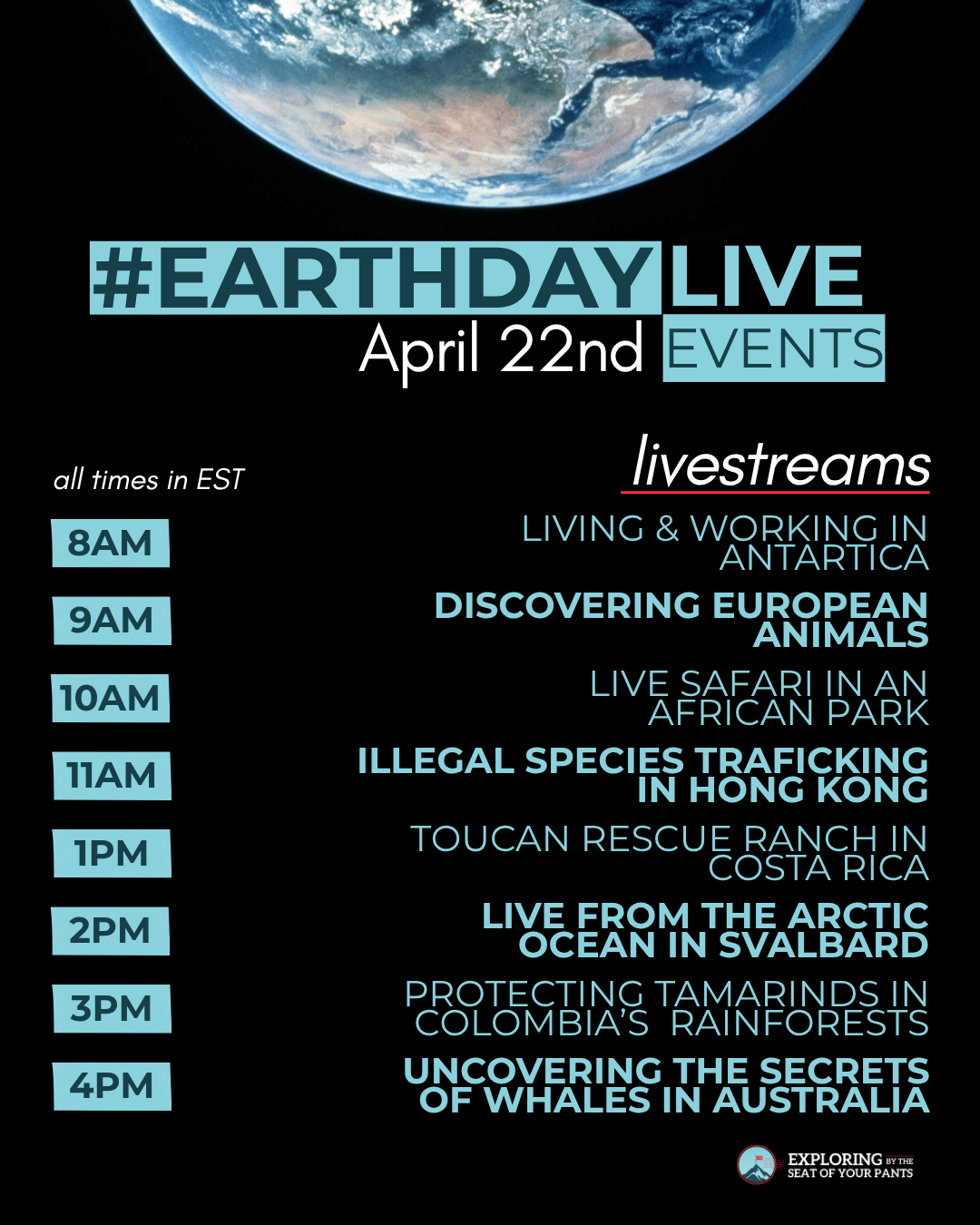 Earth as seen from space, with text promoting Earth Day live events on April 22nd, including live streams of various environmental topics scheduled hourly from 8 AM to 4 PM EST.