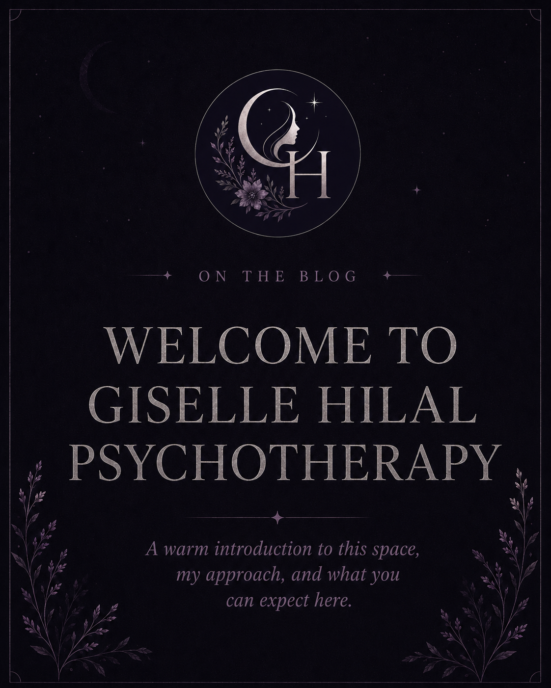 Welcome to Giselle Hilal Psychotherapy