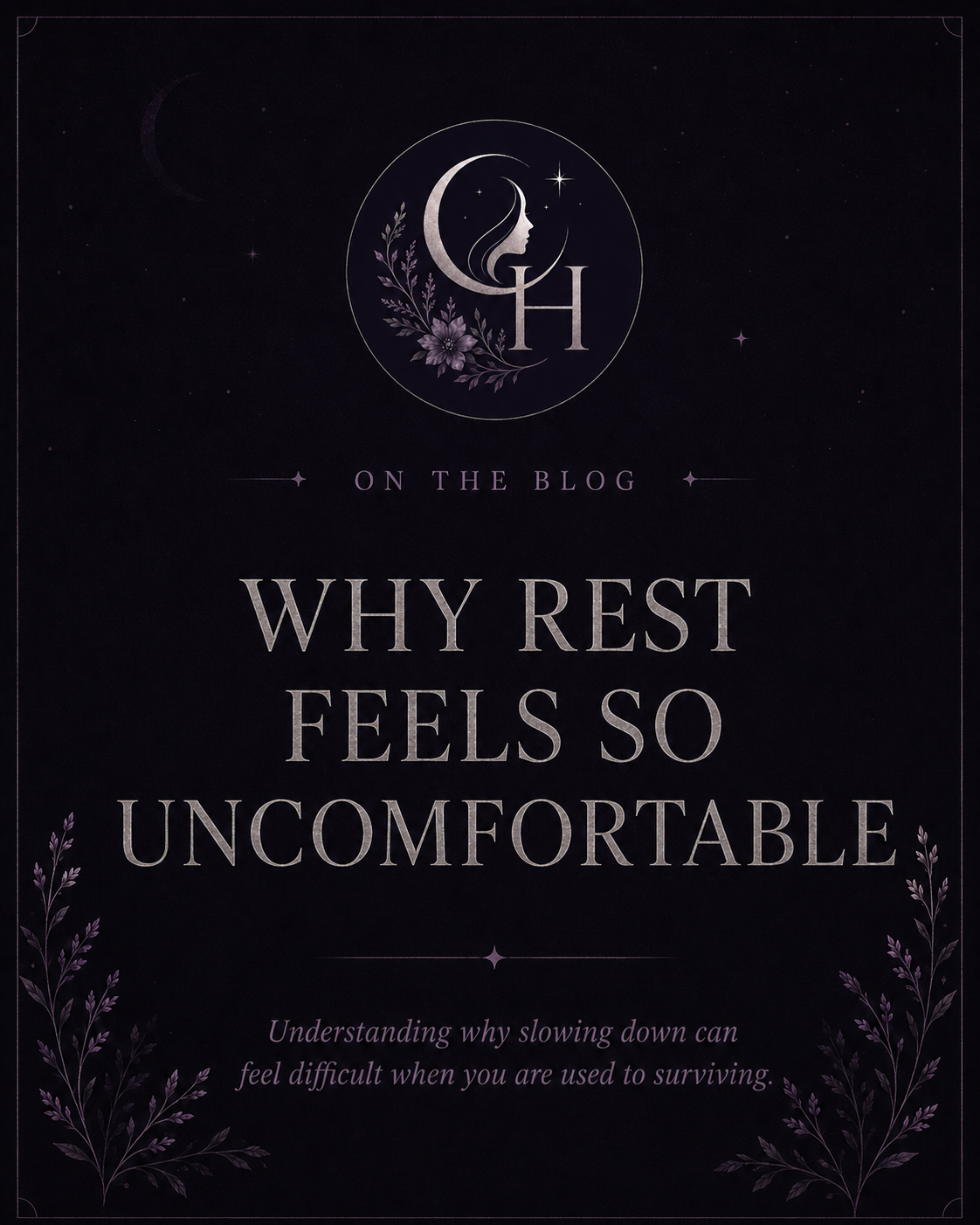 Why Rest Feels So Uncomfortable (Especially If You're Used to Surviving)