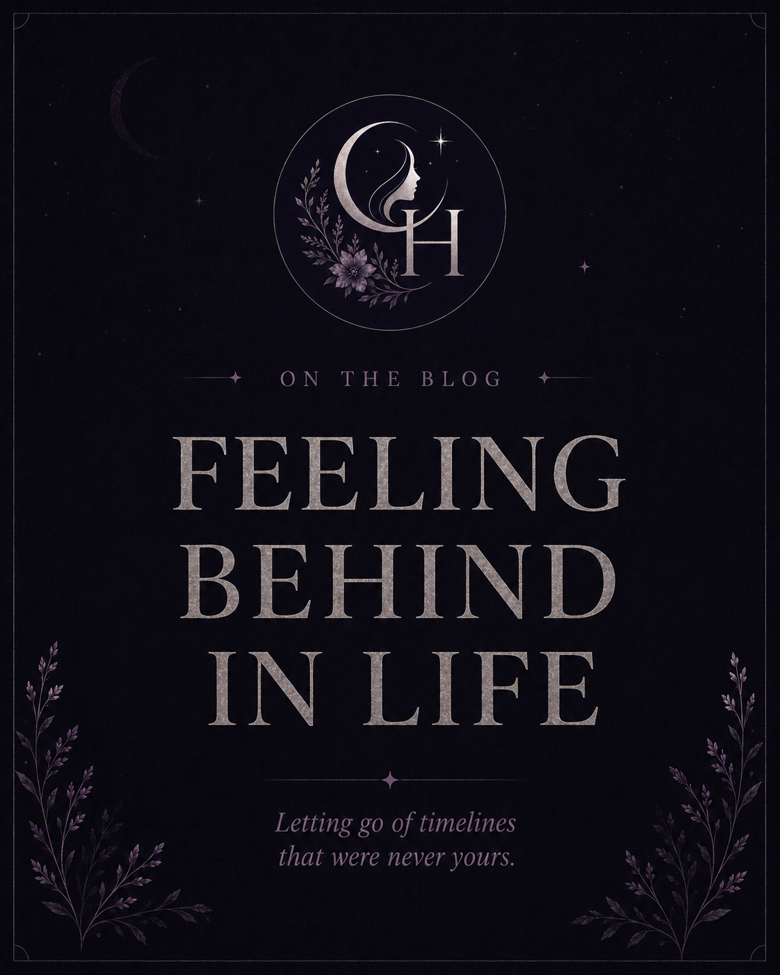 Feeling Behind in Life: Letting Go of Timelines That Were Never Yours