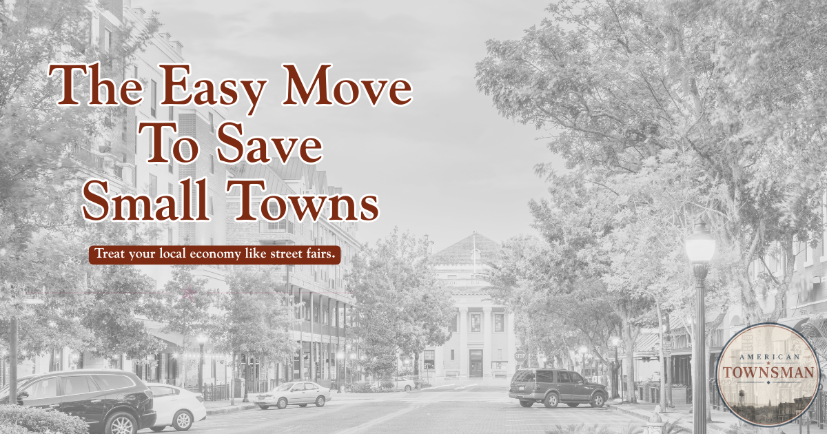 The $10 Change We Can Make to Save Our Small Towns