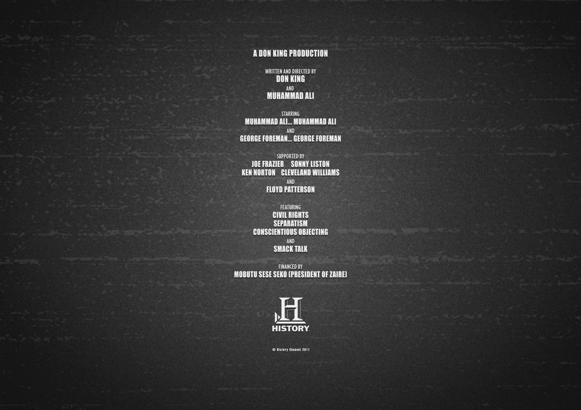 Credits screen for a documentary film, listing producers, writers, directors, actors, supporting cast, featured topics, financiers, and a logo for the History channel.