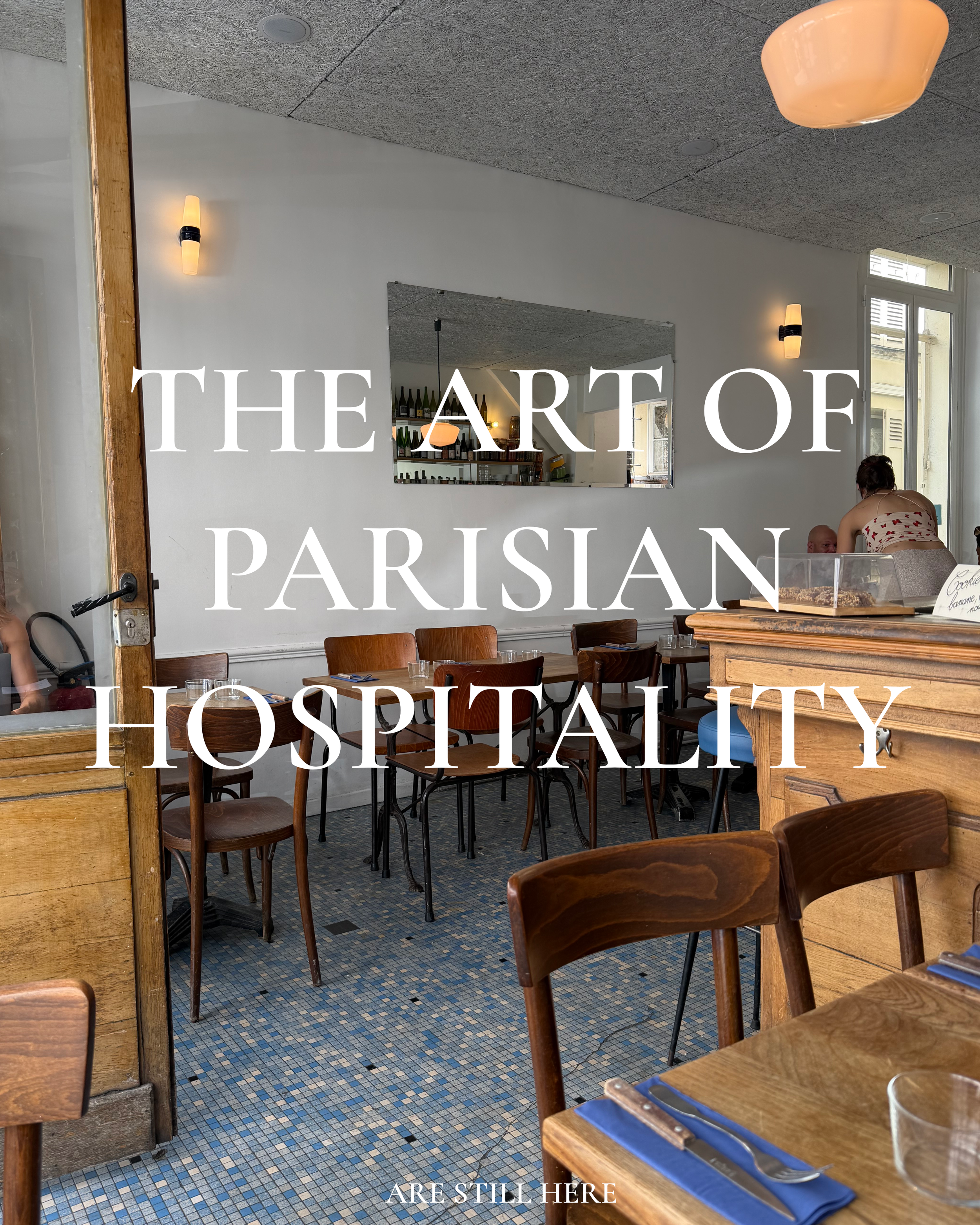 THE ART OF PARISIAN HOSPITALITY