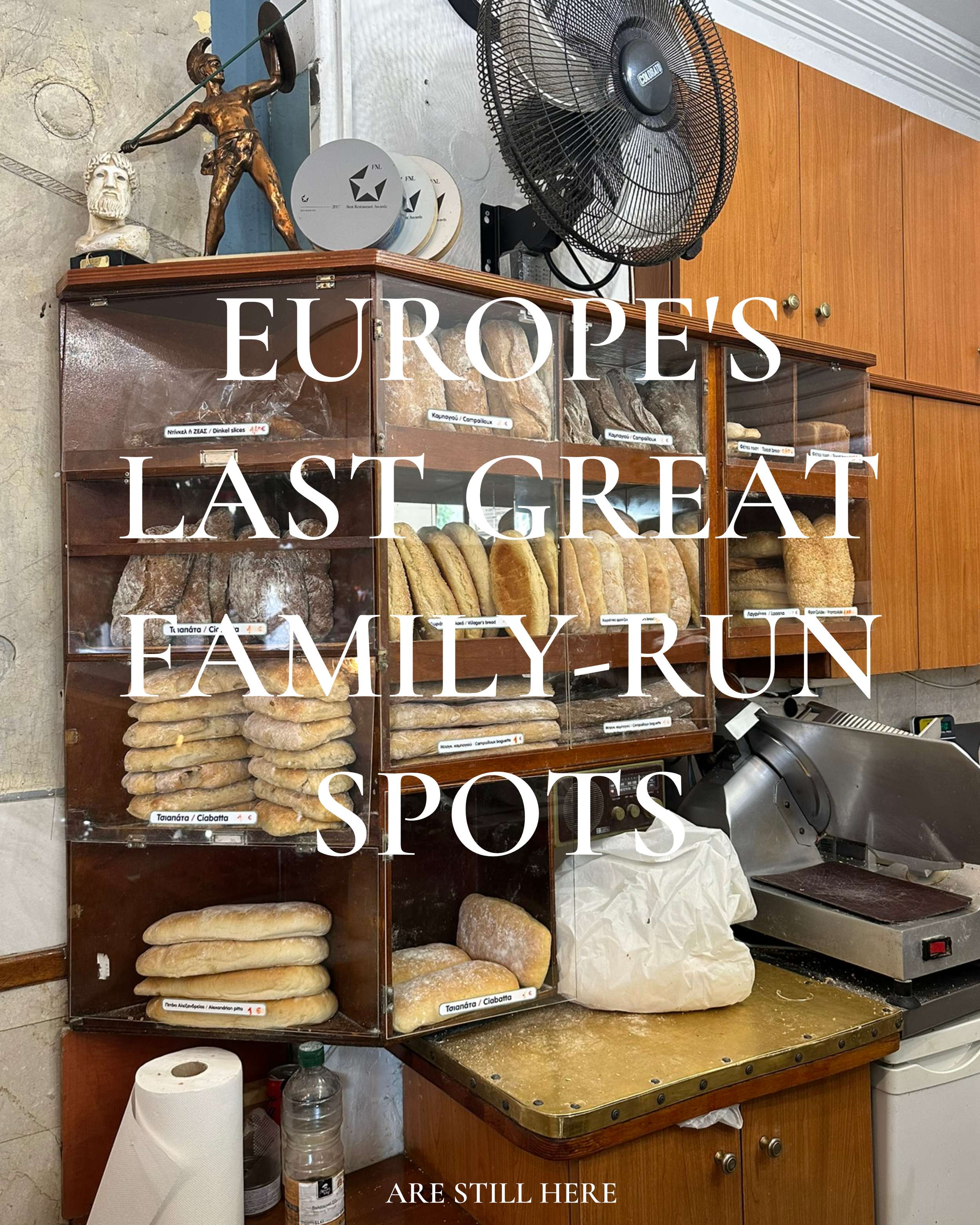 EUROPE’S LAST GREAT FAMILY-RUN SPOTS