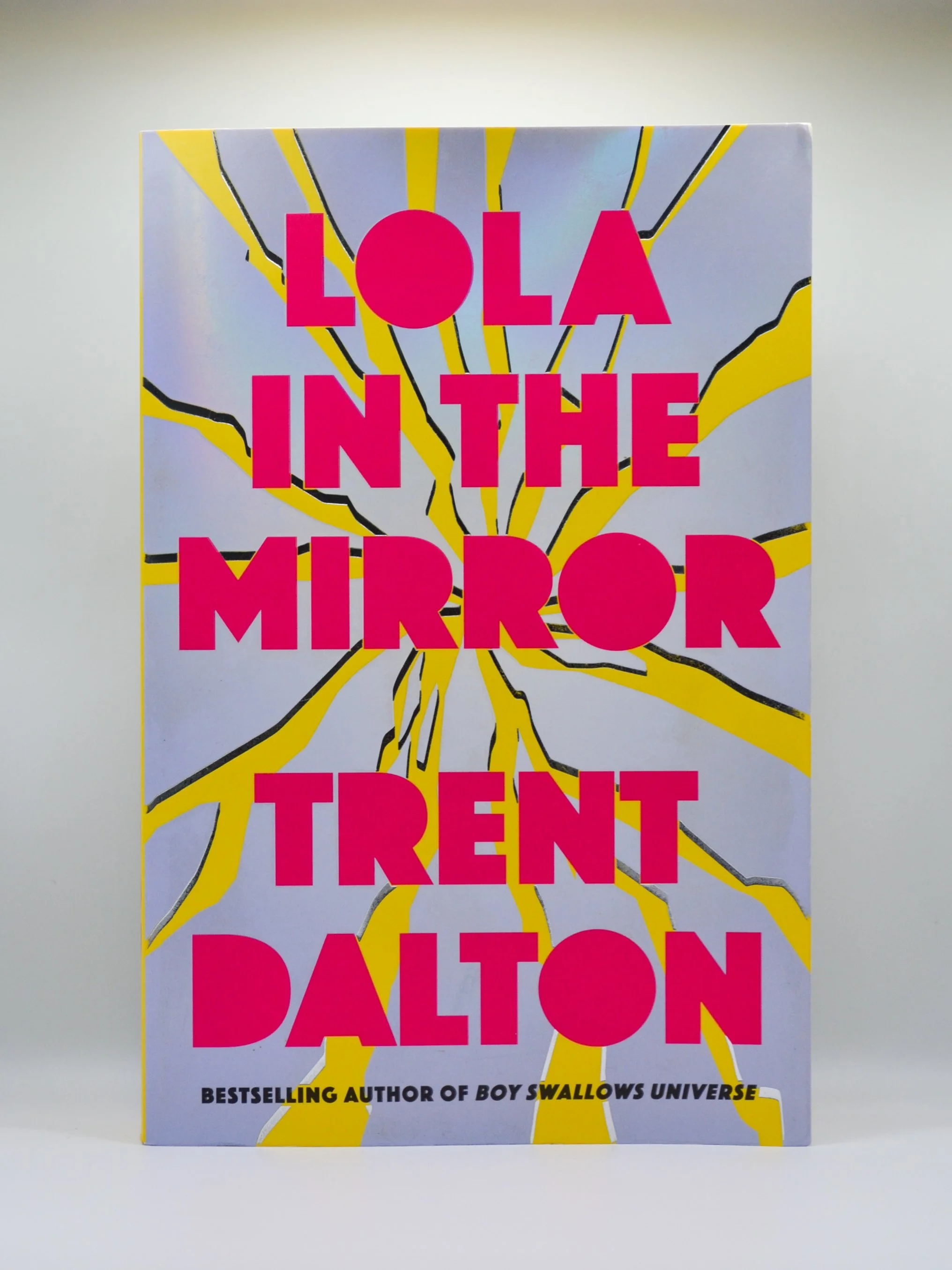 Lola in the Mirror by Trent Dalton