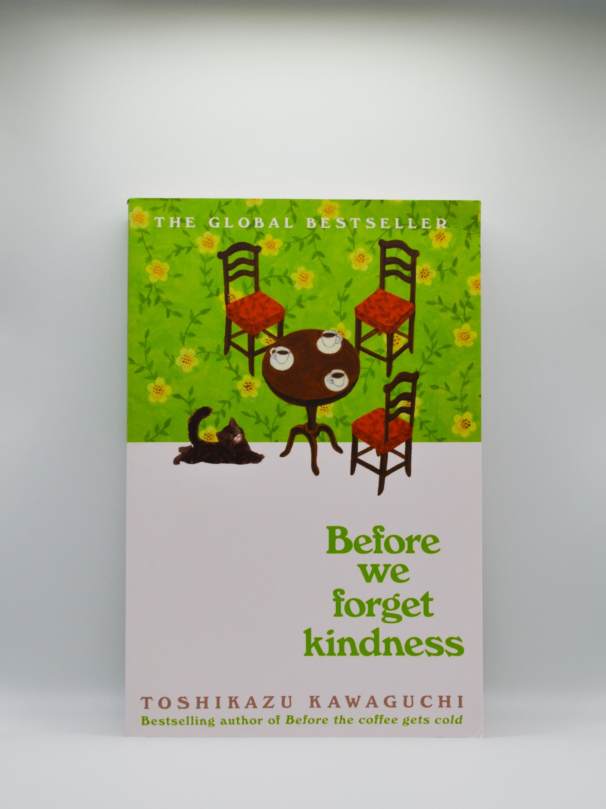 Before We Forget Kindness by Toshikazu Kawaguchi