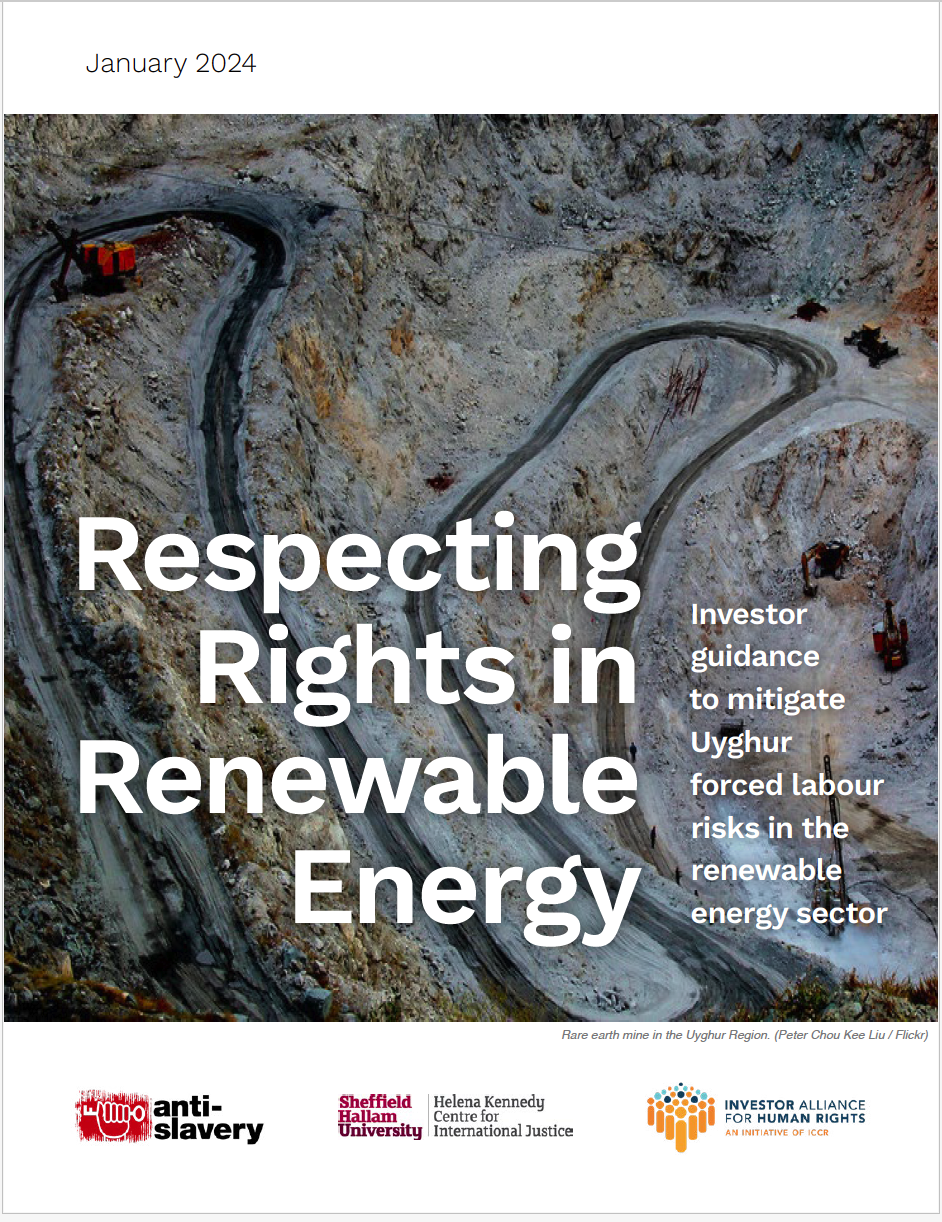 Respecting Rights in Renewable Energy: Investor Guidance to Mitigate Uyghur Forced Labour Risks in the Renewable Energy Sector