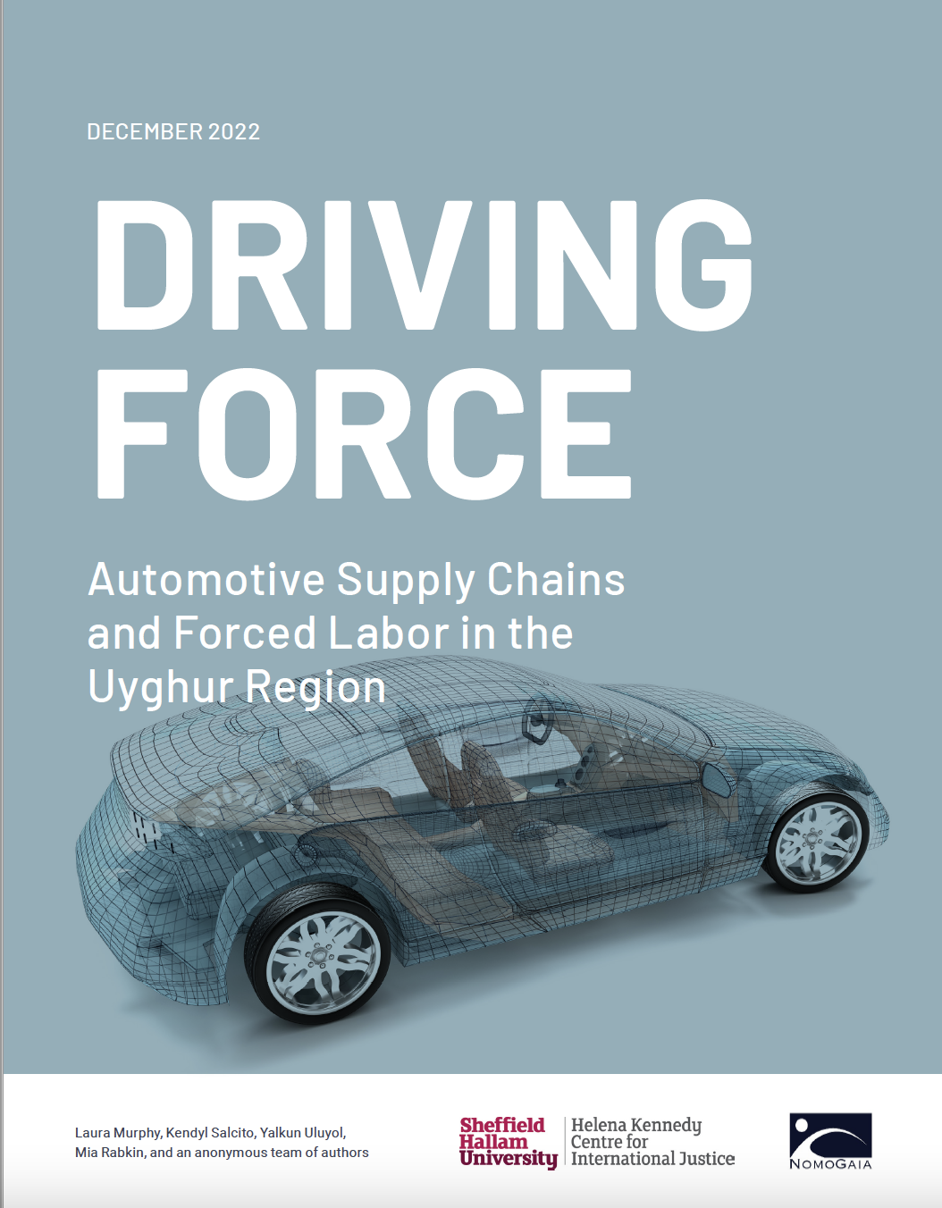 Driving Force: Automotive Supply Chains and Forced Labour in the Uyghur Region