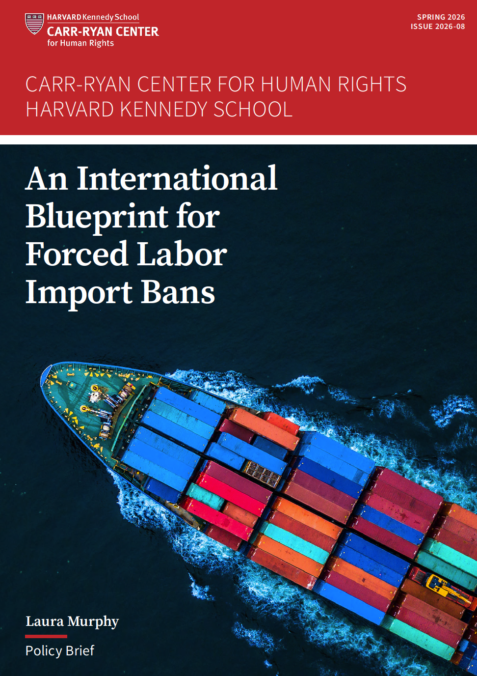 An International Blueprint for Forced Labor Import Bans