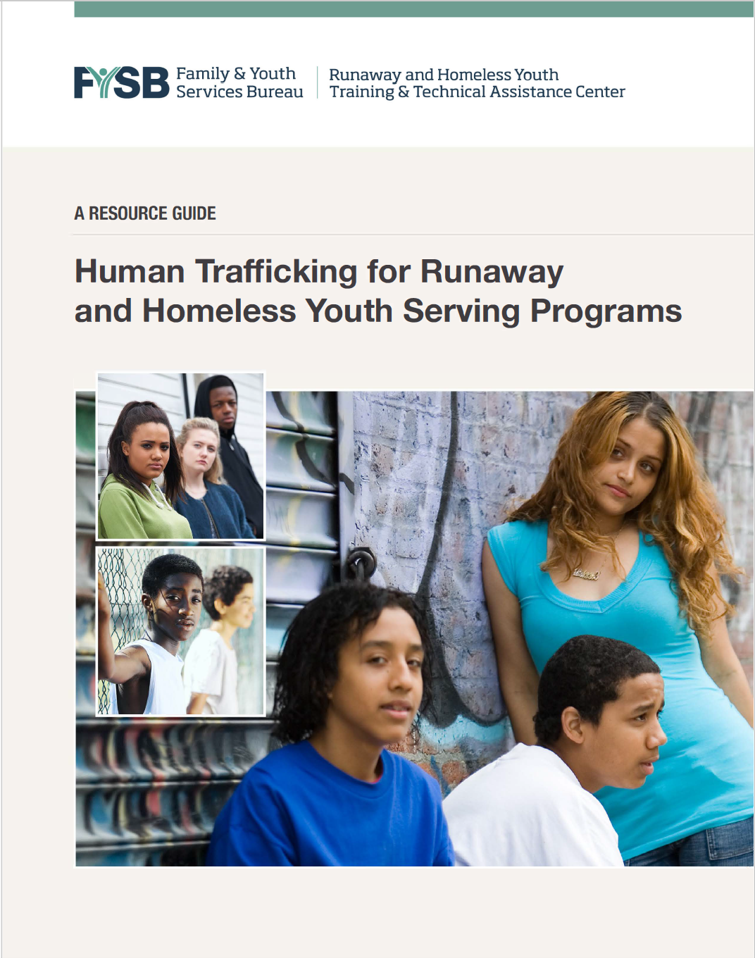 Human Trafficking for Runaway and Homeless Youth Serving Programs: A Resource Guide
