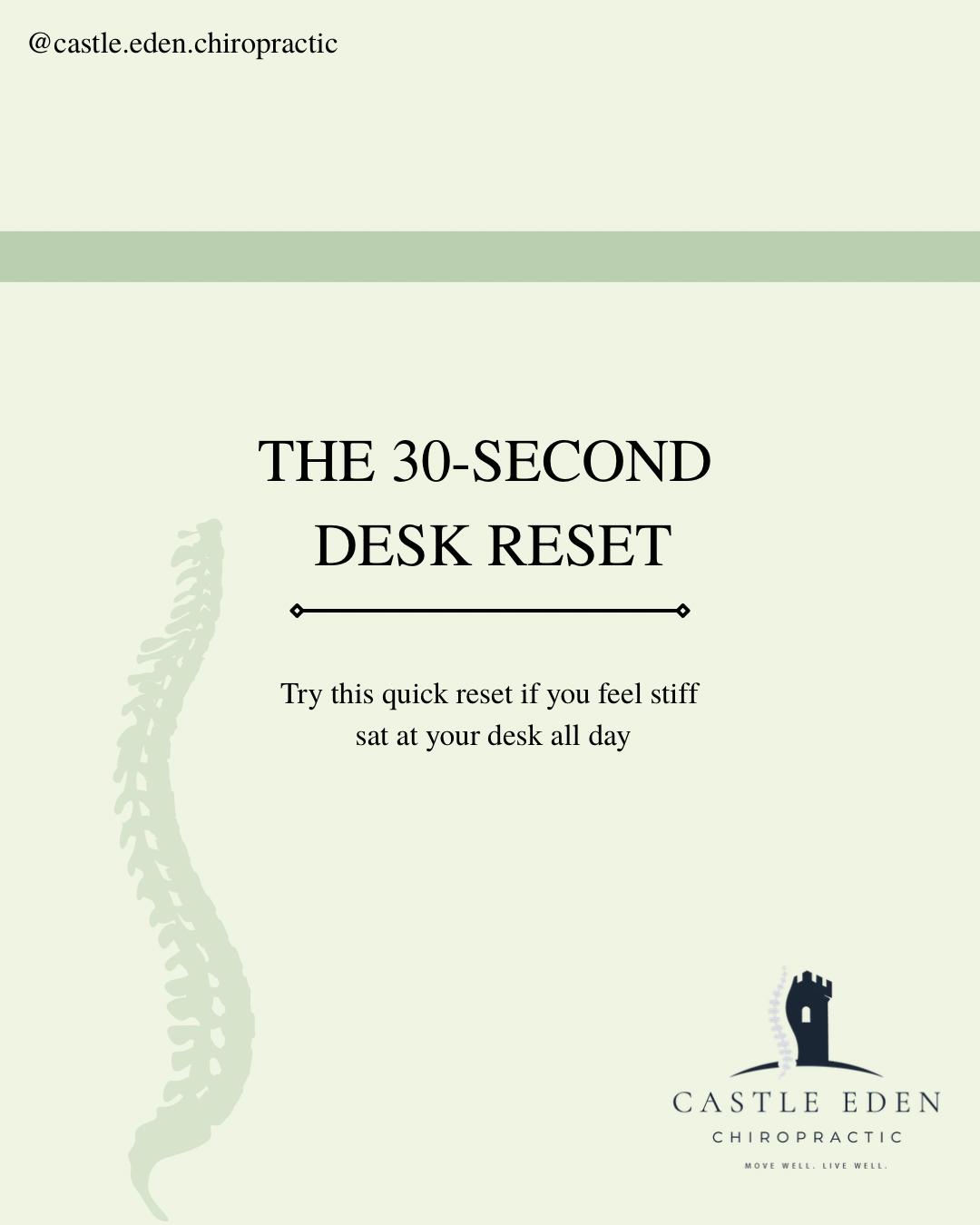 A flyer for Castle Eden Chiropratic promoting a 30-second desk reset exercise to relieve stiffness from sitting all day.