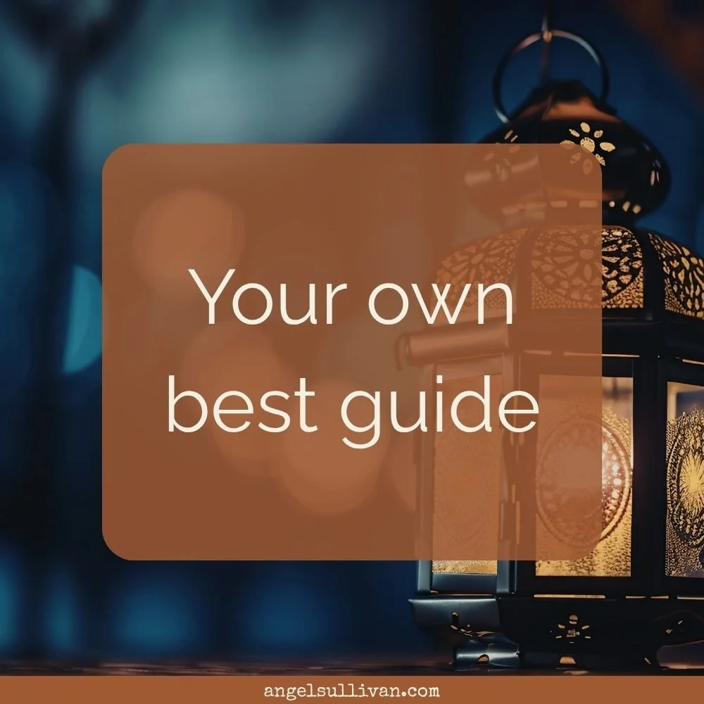 Your own best guide