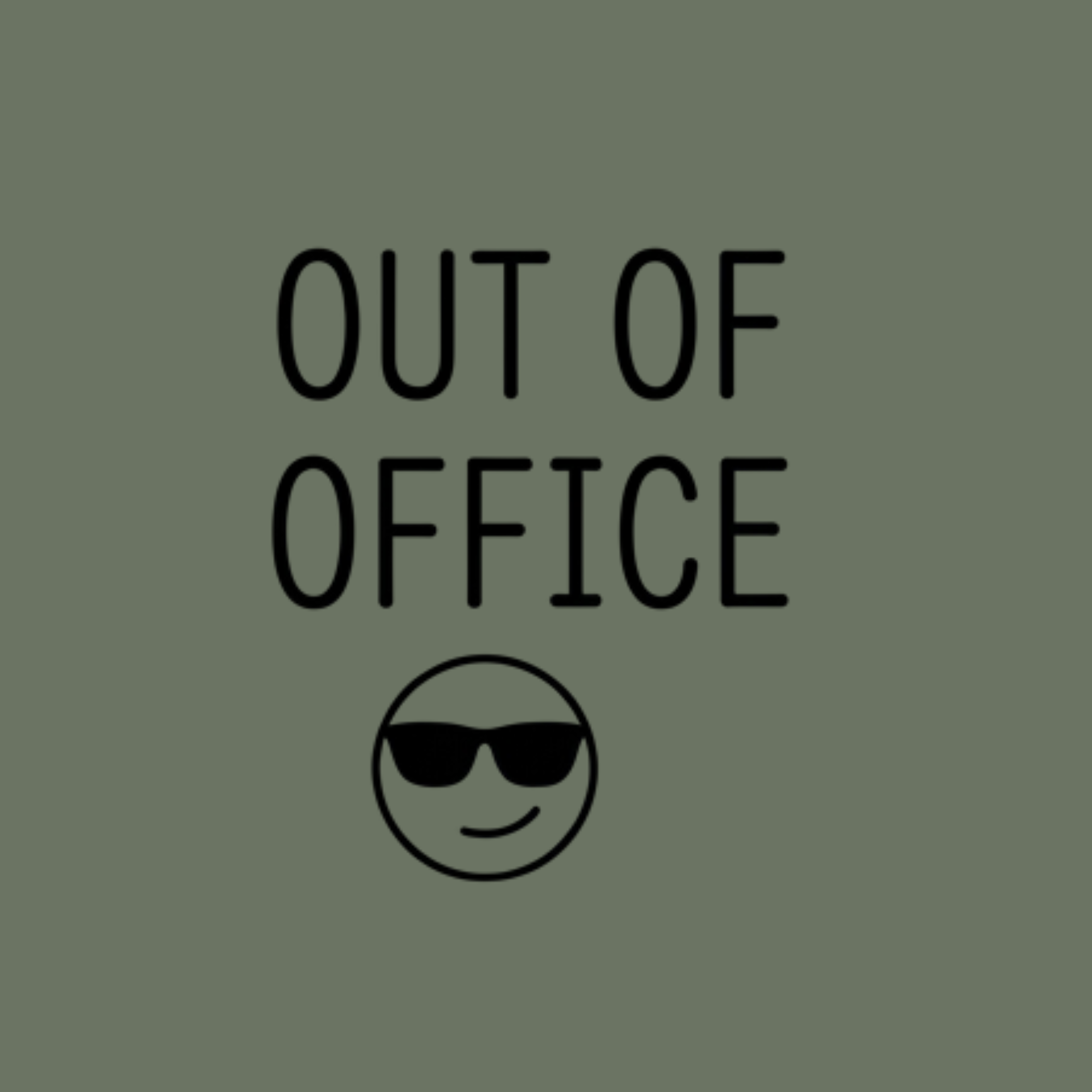 Out of office - well, just my body.