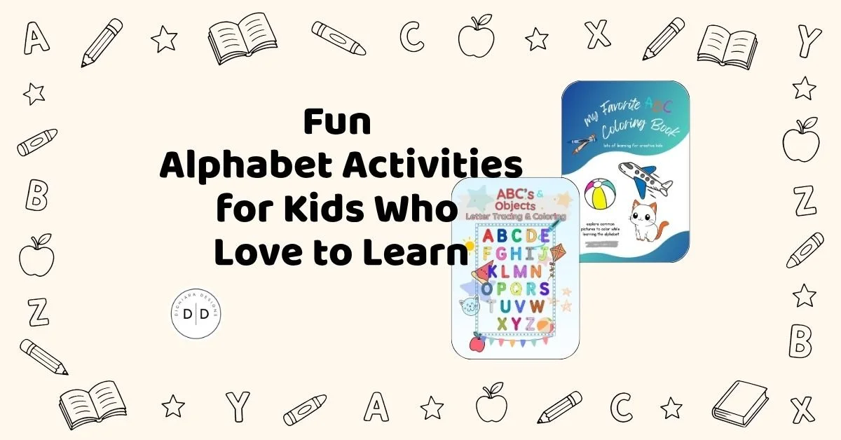 Fun Alphabet Activities for Kids Who Love to Learn
