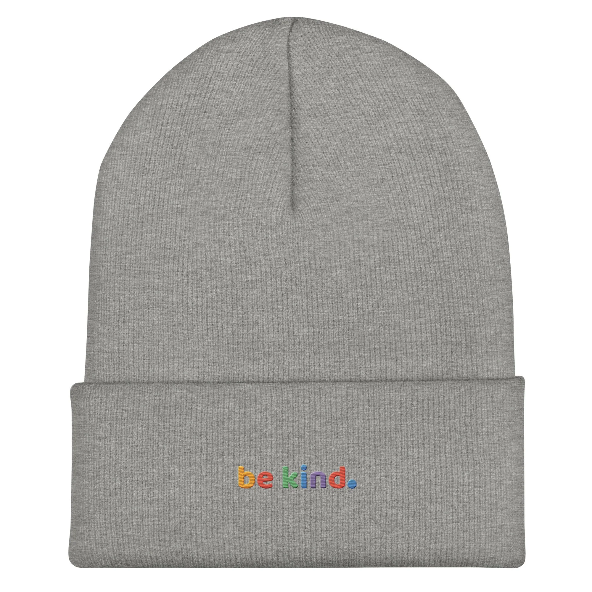 Heather grey cuffed beanie with the rainbow be kind embroidered on the cuff