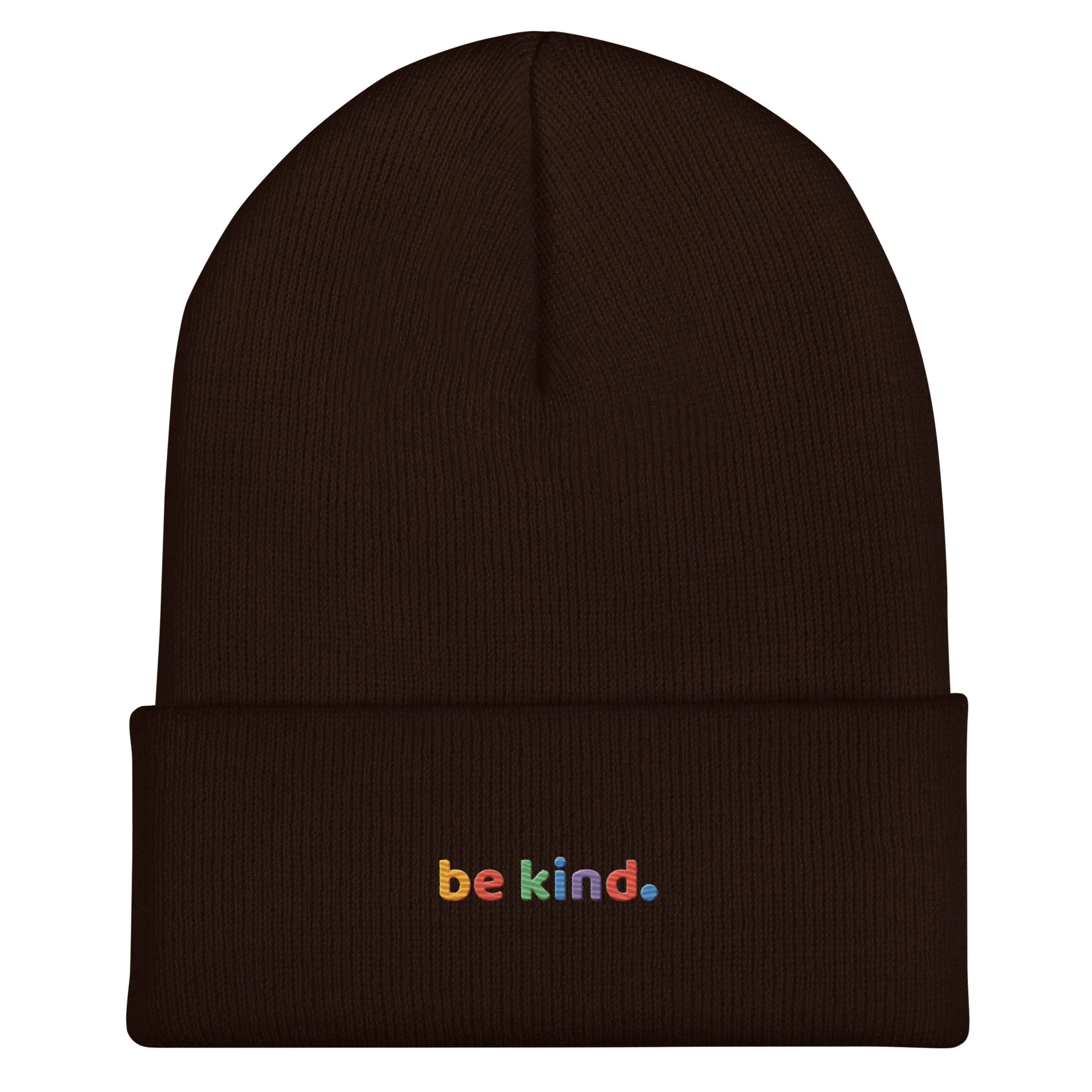 Brown cuffed beanie with the rainbow be kind embroidered on the cuff