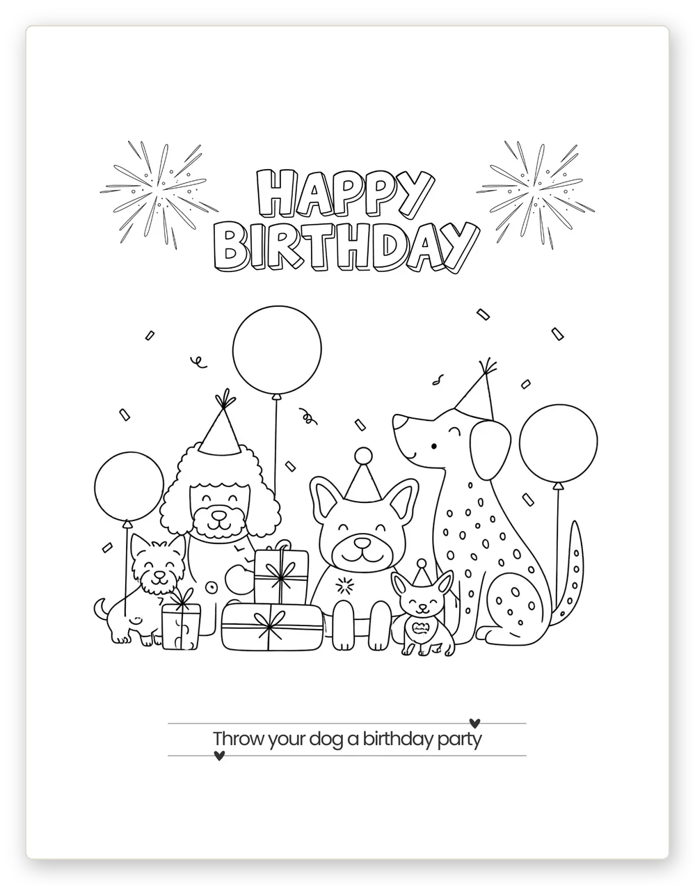 Coloring page of five dogs in party hats with balloons and presents — "Throw your dog a birthday party"