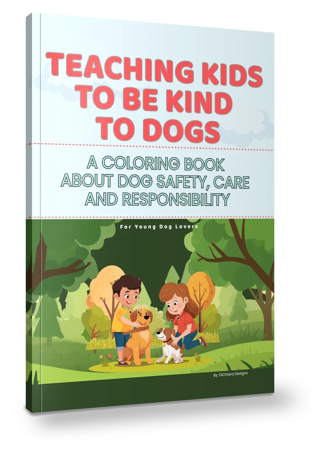 Teaching Kids to Be Kind to Dogs coloring book cover — two children petting a golden retriever and a small terrier in a park