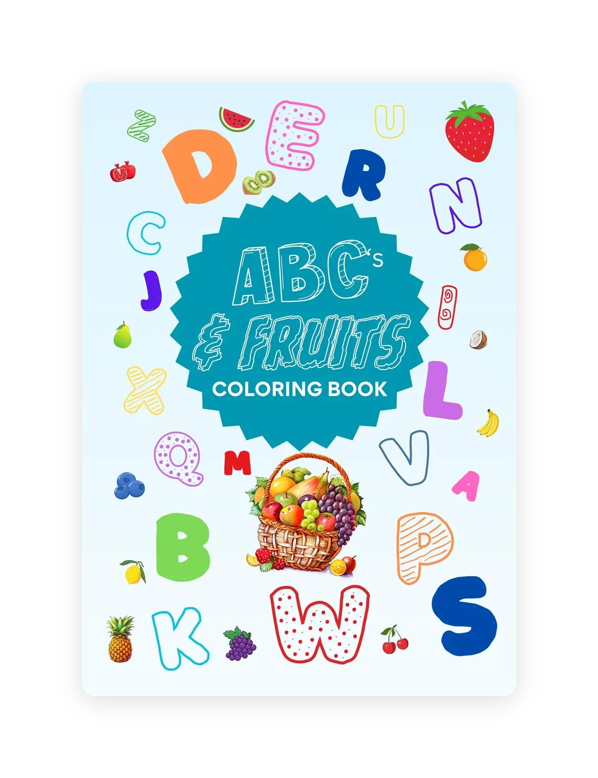ABC's and Fruits Coloring Book — illustrated cover with strawberries, grapes, bananas, pineapples, and playful alphabet letters.