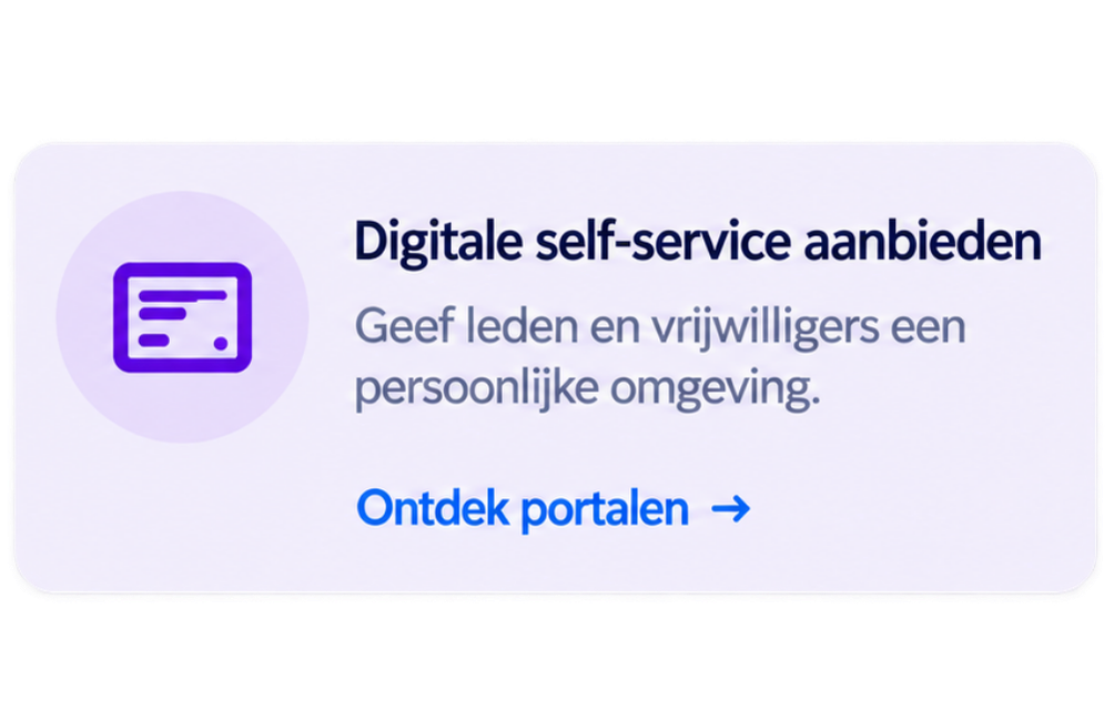 Een digitale knop voor zelfbediening met een icon van een kaart en de tekst 'Digitale self-service aanbieden, Geef leden en vrijwilligers een persoonlijke omgeving. Ontdek portalen'.