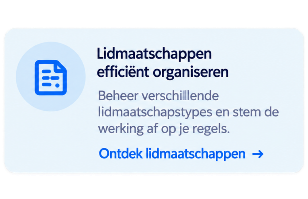 Een informatief scherm over het organiseren van lidmaatschappen, met een pictogram van een document en een knop voor het ontdekken van lidmaatschappen.