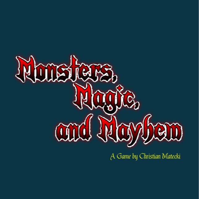 Cover of a game called Monsters, Magic, and Mayhem by Christian Matecki with gothic-style red and white text on a dark blue background.