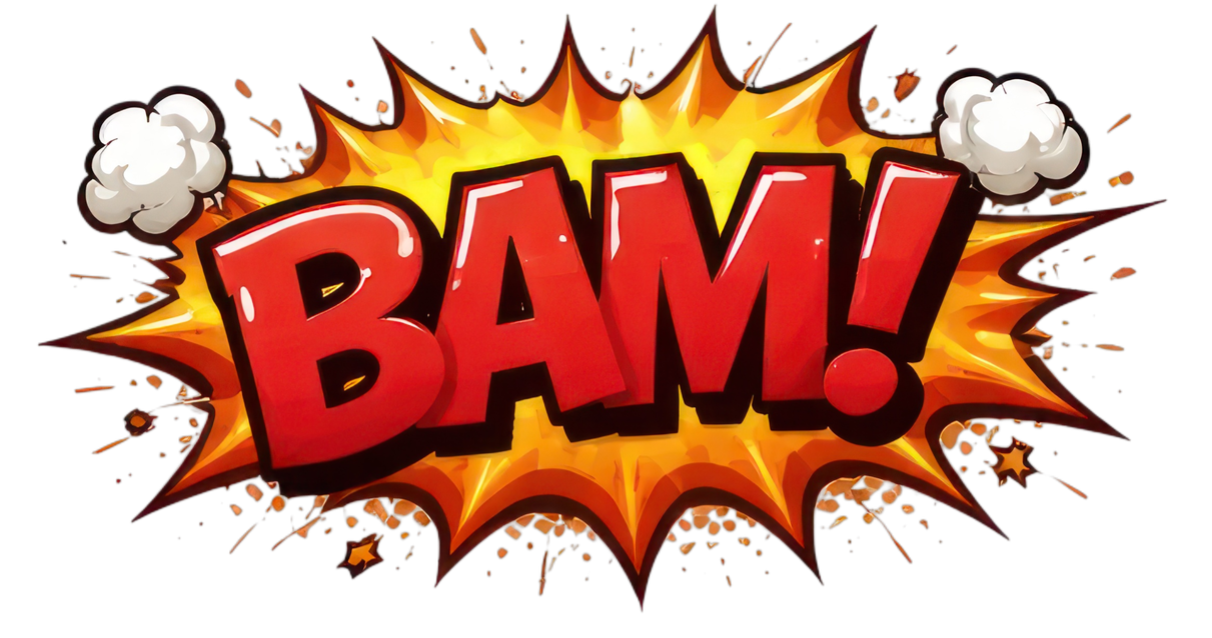 Colorful comic book explosion with the word 'BAM!' in bold red letters.