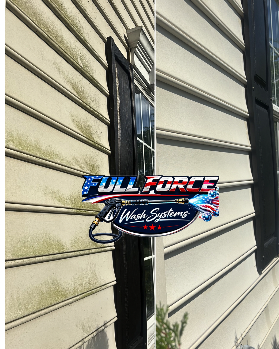 Before and after comparison of a house siding cleaning, showing dirty greenish siding on the left and clean siding on the right, with a logo for Full Force Wash Systems in the center.