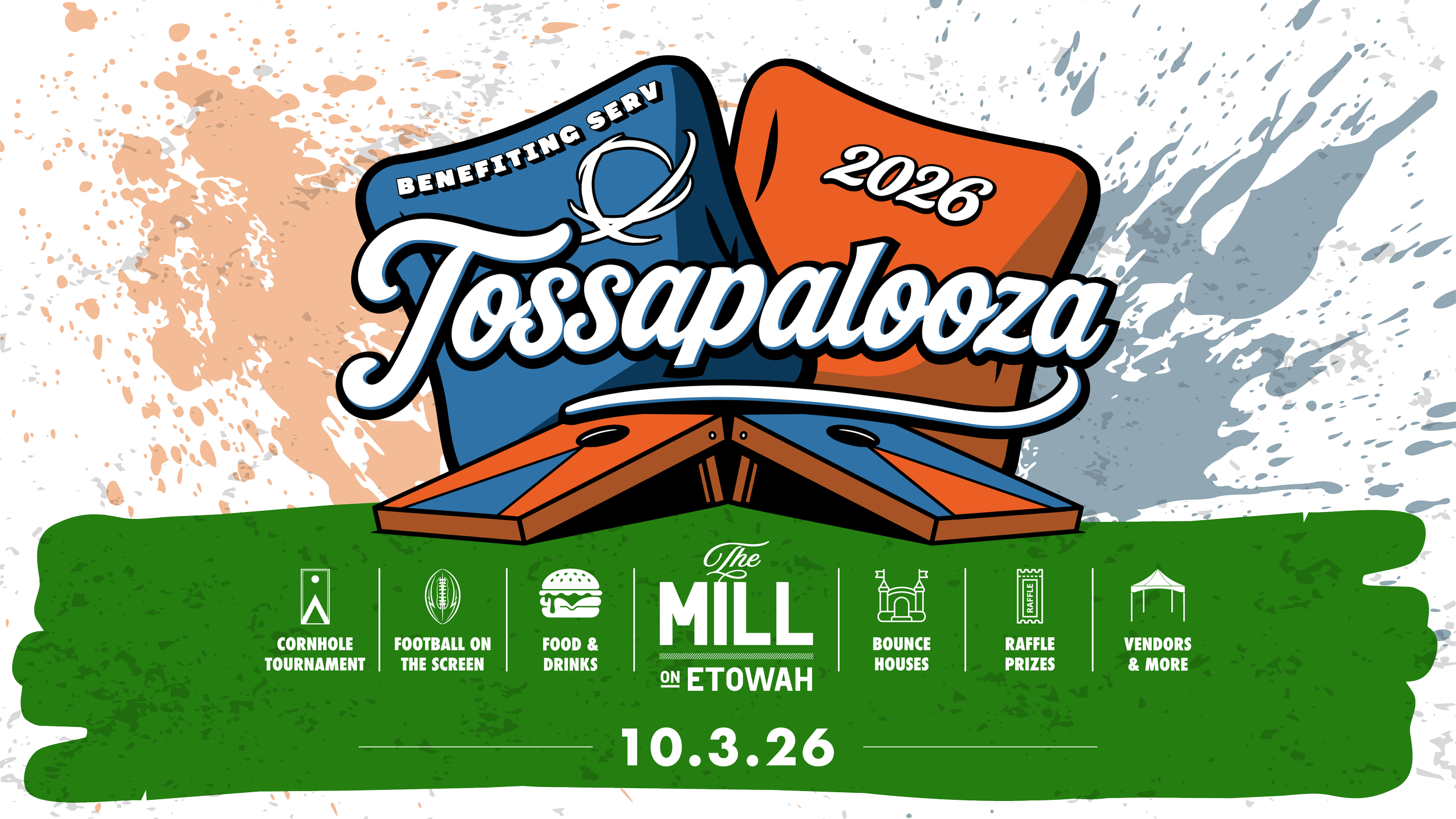 Colorful promotional poster for TOSSU WALLA 2026 benefiting event, featuring a wooden toss game with splashes of orange, black, white, blue, and green, highlighting activities like cornhole tournament, football on the screen, food and drinks, bounce houses, raffle prizes, and vendors, scheduled for October 3rd and 26th at Etowah.