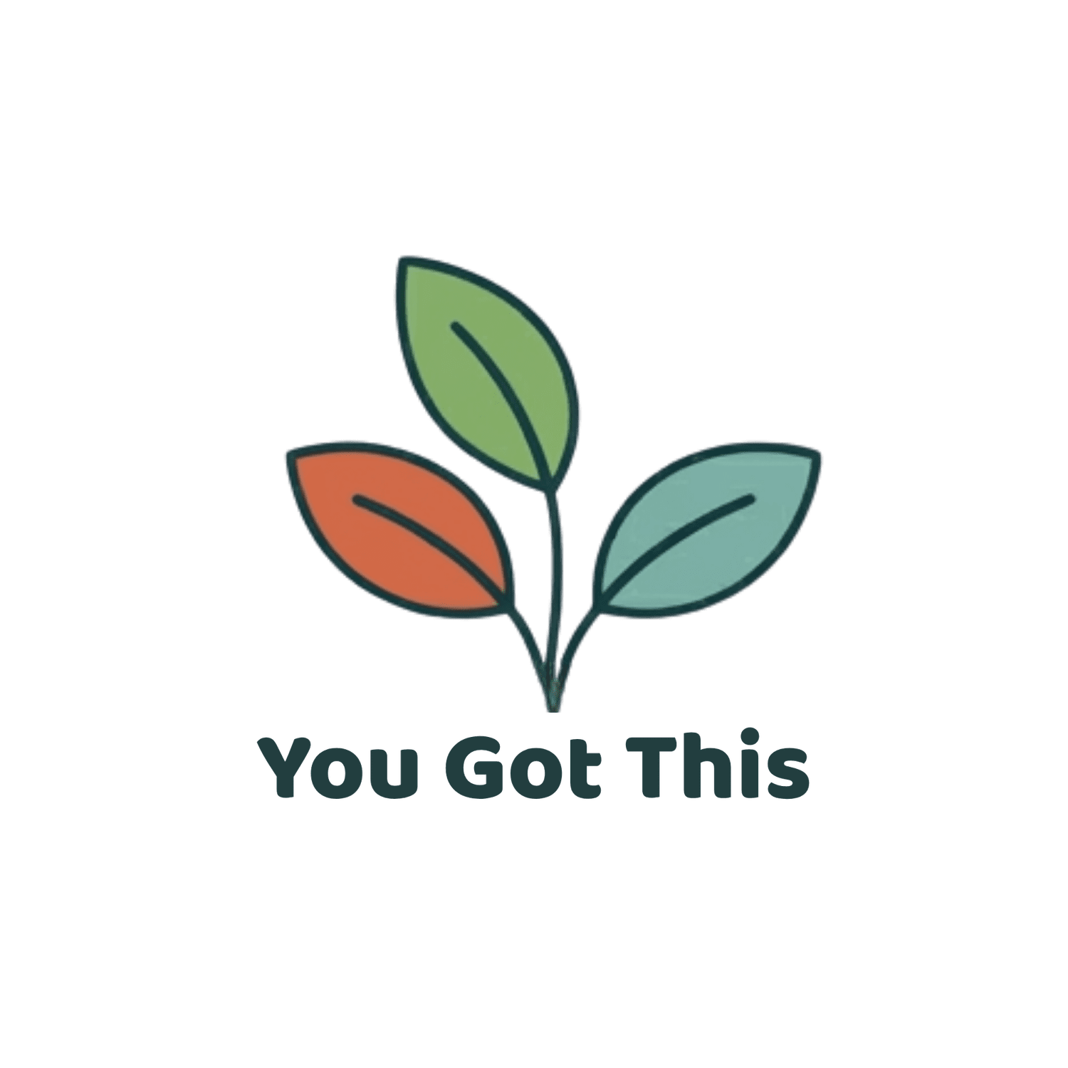 You Got This App
