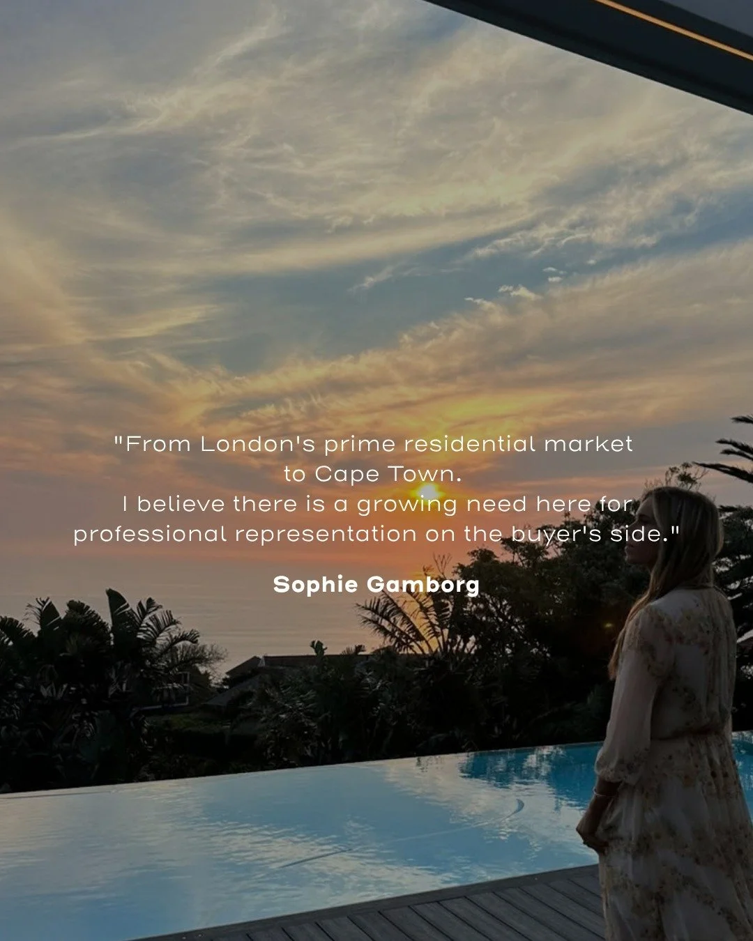In prime London a sophisticated buyer often has an advisor on their side. In Cape Town the seller has an agent and the buyer has had very little.

Sophie Gamborg has spent two decades between those two markets. She started in prime London property in