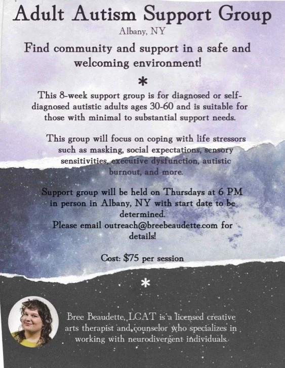 Flyer for Adult Autism Support Group in Albany, NY, offering 8-week sessions for diagnosed or self-diagnosed autistic adults aged 30-60, focusing on coping with stressors, held on Thursdays at 6 PM, with contact email and cost of $75 per session.