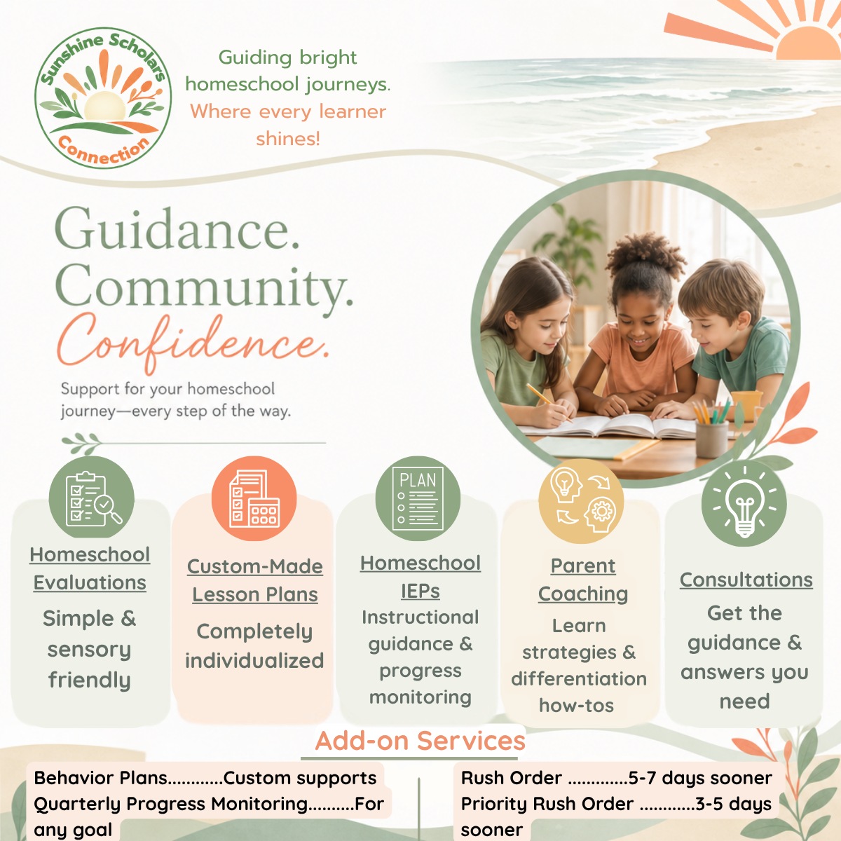 Promotional flyer for Sunshine Scholars Connection, a homeschool support organization, featuring a beach scene with sunrise, and a photo of diverse children studying together. The flyer highlights services like homeschool evaluations, customized lesson plans, instructional guidance, parent coaching, and consultations, with additional add-on services such as behavior plans and rush orders.