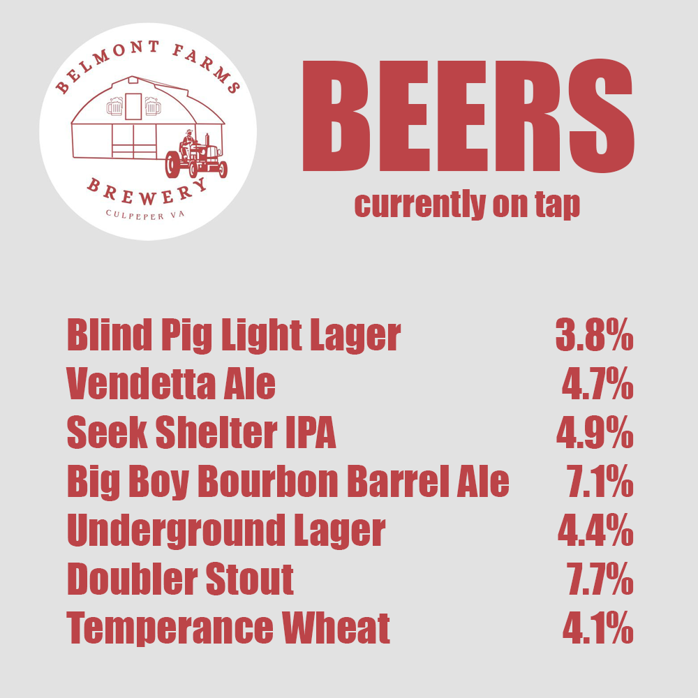 A digital sign from Belmont Farms Brewery in Culpeper, VA, displaying beers currently on tap with names and alcohol percentages, including Blind Pig Light Lager, Vendetta Ale, Seek Shelter IPA, Big Boy Bourbon Barrel Ale, Underground Lager, Doubler Stout, and Temperance Wheat.