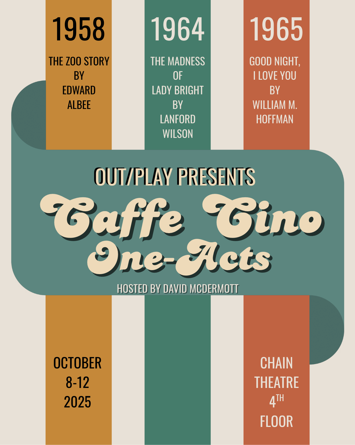 A colorful poster advertising a theatrical event titled "Caffe Tino One-Acts," hosted by David McDermott. The poster features three vertical sections with dates: 1958, 1964, and 1965, each with the titles of plays and playwrights. The event runs from