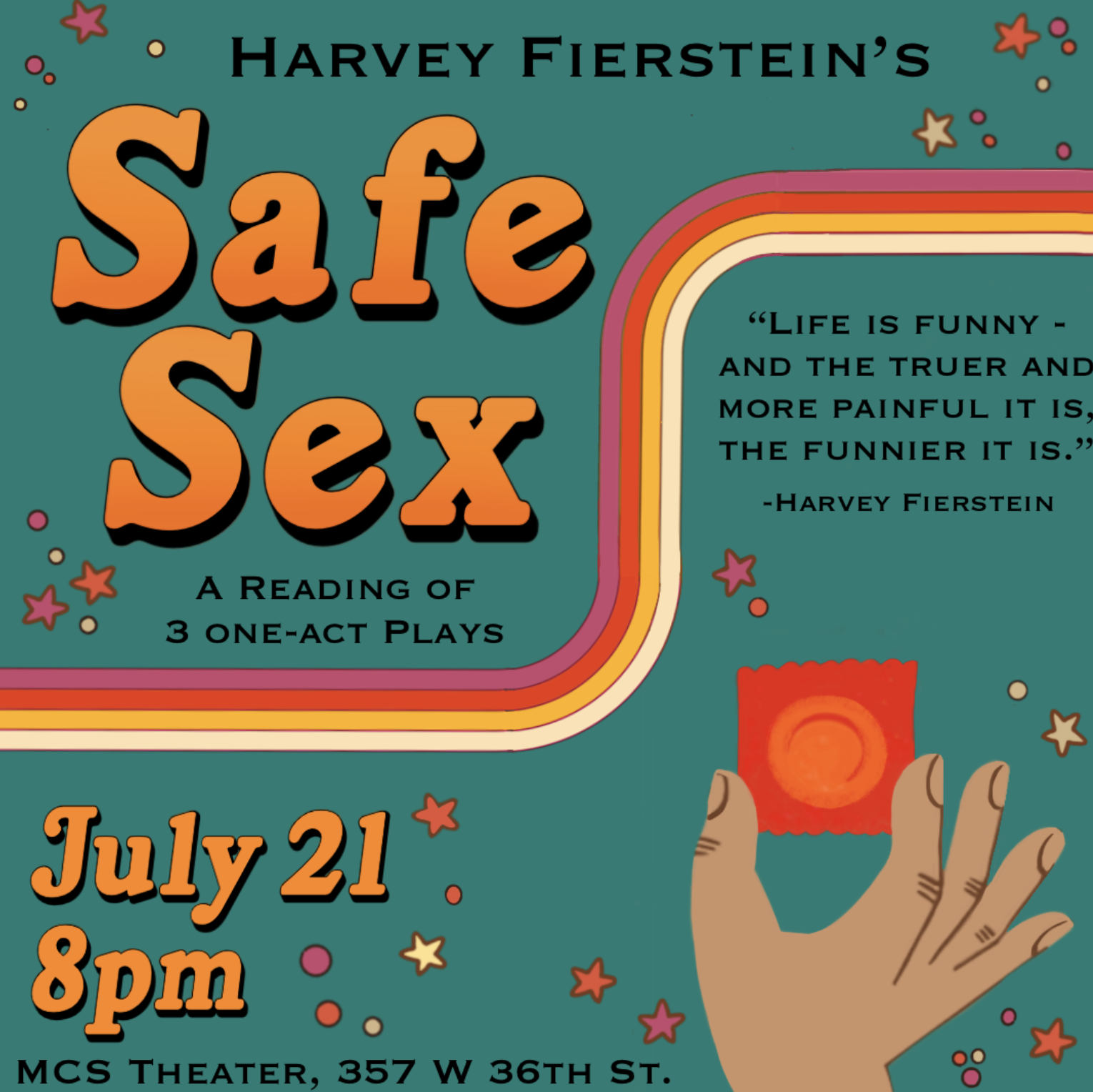 Poster promoting Harvey Fierstein's 'Safe Sex,' a reading of three one-act plays, scheduled for July 21 at 8 pm at MCS Theater, 357 W 36th St. The poster features colorful stars and dots, with an illustration of a hand holding a red card with an oran
