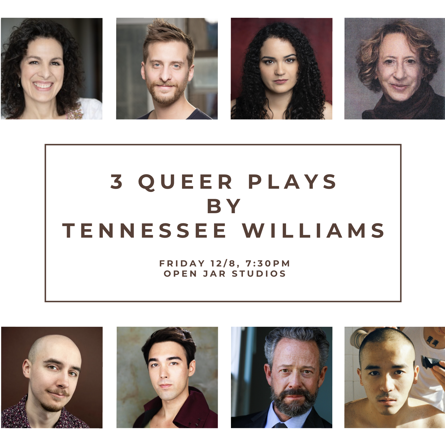 Promotional poster for a theatrical event titled "3 Queer Plays by Tennessee Williams." Features headshots of four diverse performers at the top. Details: Friday, 12/8, 7:30 PM, at Open Jar Studios.