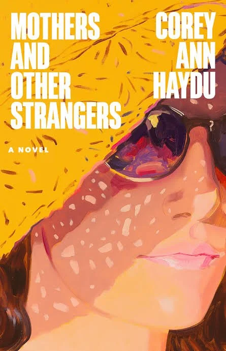 Mothers and Other Strangers.jpeg