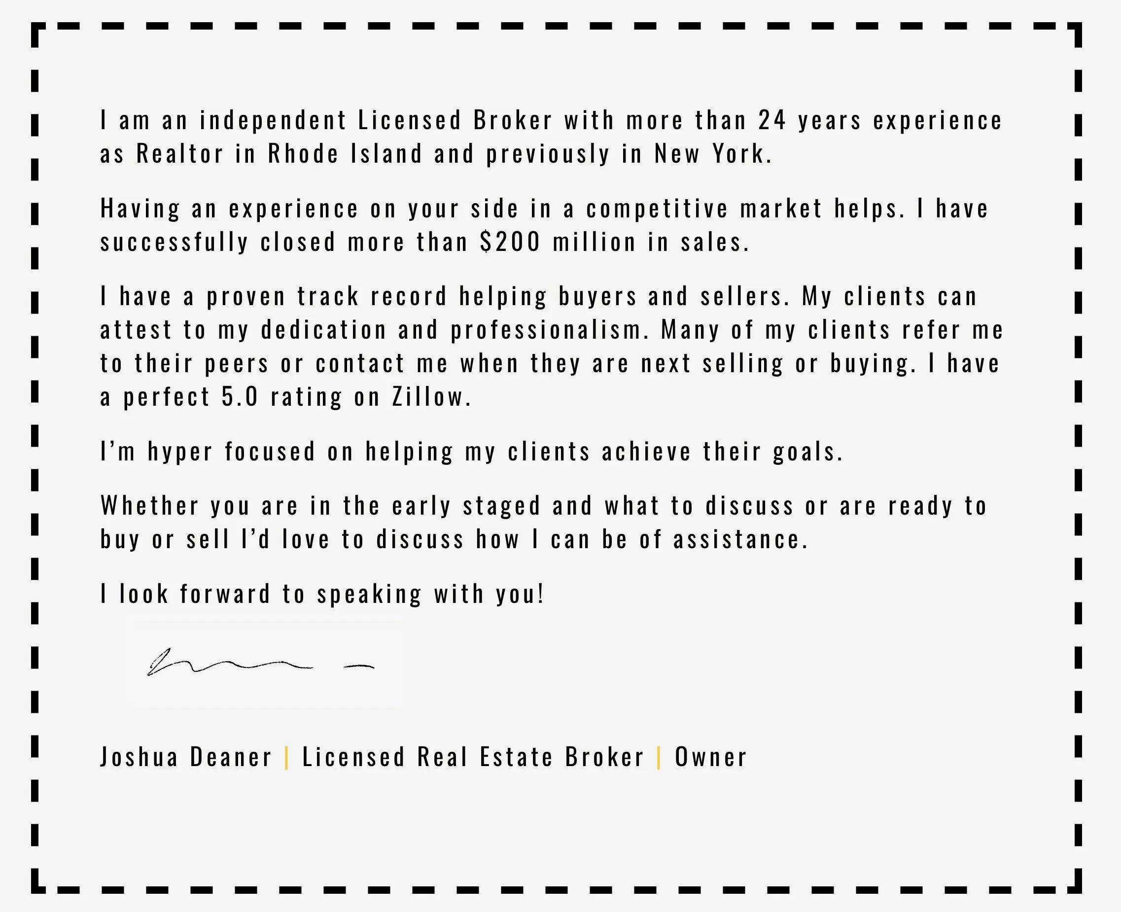 A professional letter or certificate with dotted border, containing personal and professional information about Joshua Deaner, a licensed real estate broker and owner. The letter highlights experience, sales success, and client trust.